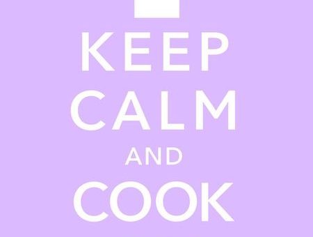 Keep Calm and Cook On